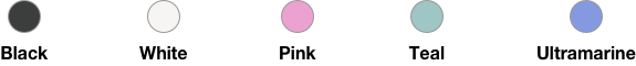 Black, White, Pink, Teal and Ultramarine