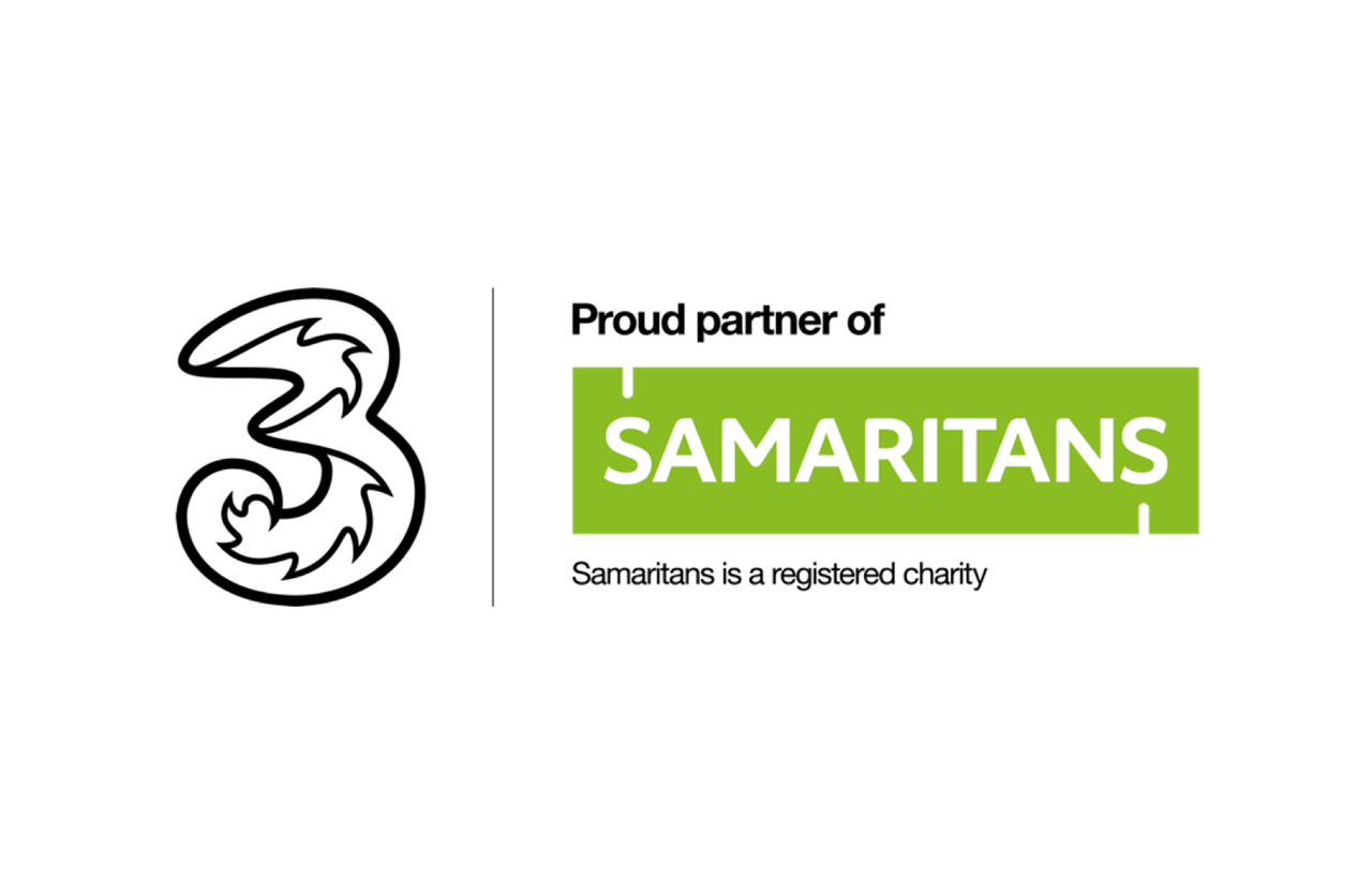 Three. Proud partner of Samaritans. Samaritans is a registered charity